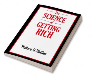 The SCIENCE of GETTING RICH