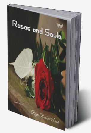 Roses and Souls