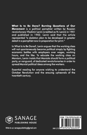 What Is to Be Done? (Burning Questions of Our Movement)
