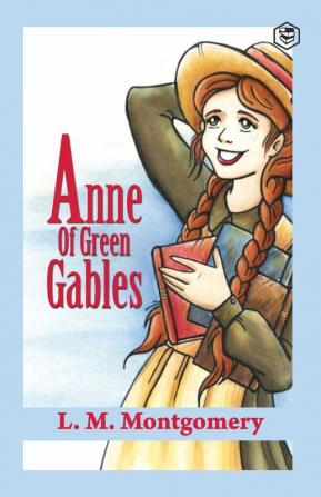 Anne of Green Gables (Anne Shirley Series #1)