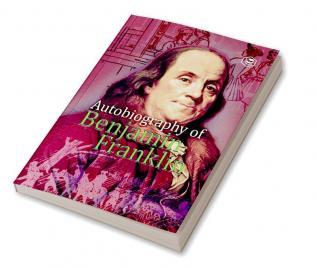 Autobiography of Benjamin Franklin