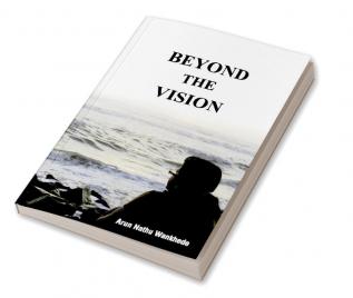 Beyond The Vision