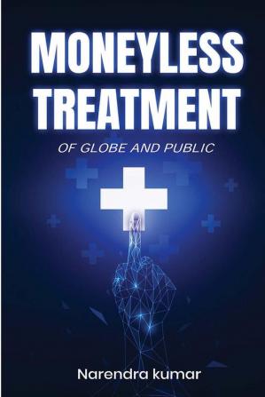 Moneyless Treatment