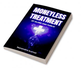 Moneyless Treatment