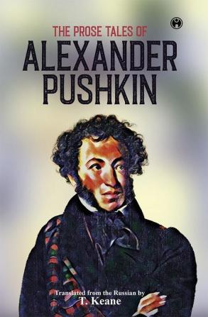 The Prose Tales of Alexander Pushkin