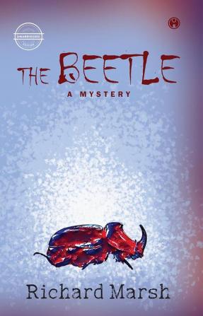 The Beetle: A Mystery