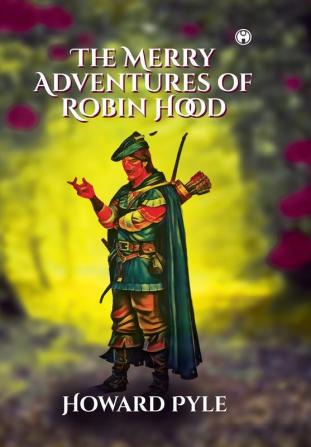 The Merry Adventures of Robin Hood