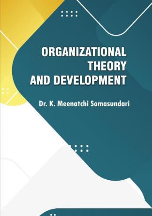 Organizational Theory and Development