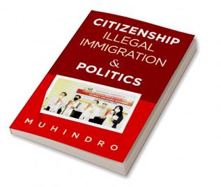 Illegal Immigration and Politics