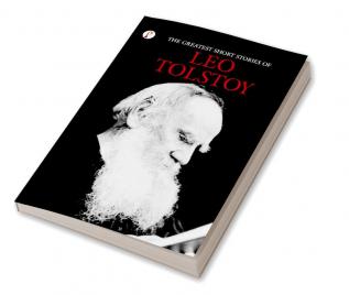 The Greatest Short Stories of Leo Tolstoy