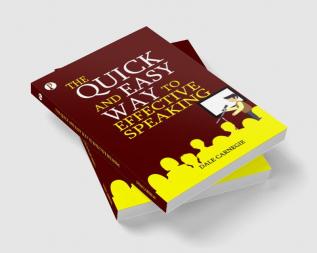 The Quick and Easy Way to Effective Speaking