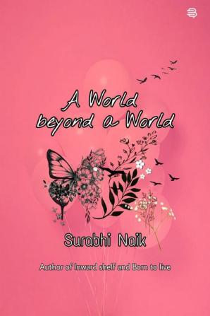 A World beyond a World