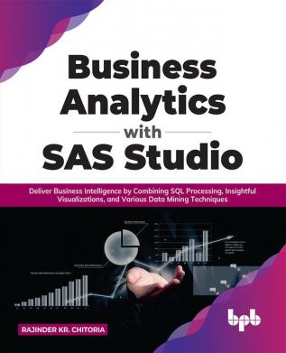 Business Analytics with SAS Studio