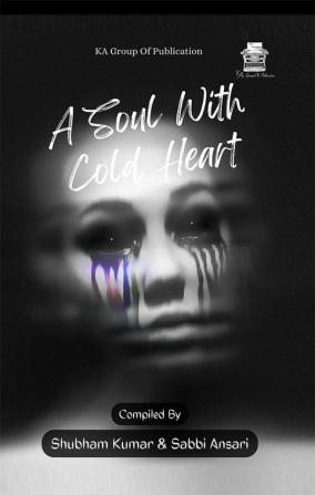 A Soul With Cold Heart