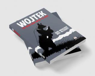 Wojtek the Bear Who Went to War