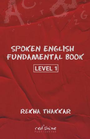 SPOKEN ENGLISH FUNDAMENTAL BOOK: LEVEL 1