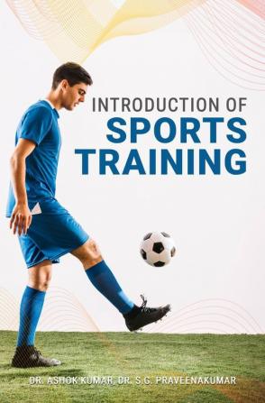 INTRODUCTION OF SPORTS TRAINING