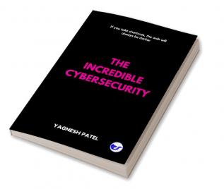 The Incredible Cybersecurity