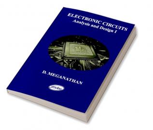 Electronic Circuits - Analysis and Design I