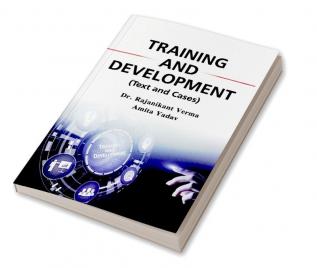 Training And Development (Text And Cases)