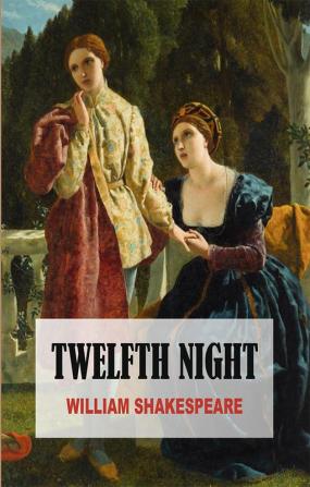 TWELFTH NIGHT