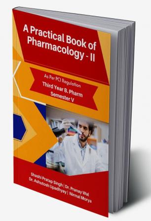 A PRACTICAL BOOK OF PRACTICAL PHARMACOLOGY - II