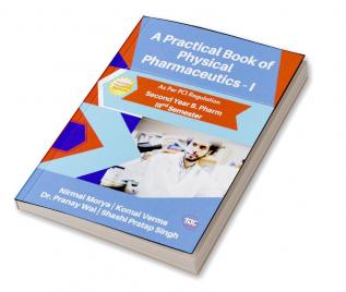 A Practical Book of Physical Pharmaceutics - I