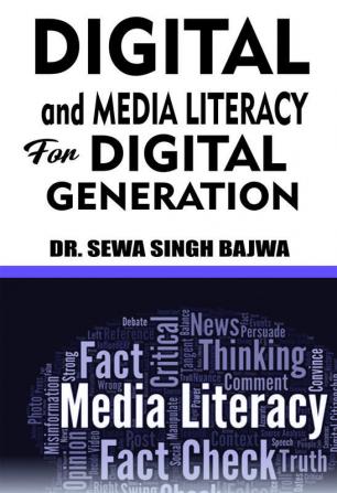 Digital And Media Literacy For Digital Generation