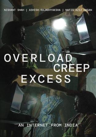 Overload Creep Excess: An Internet from India