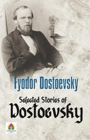 Selected Stories of Dostoevsky