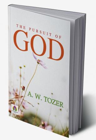 The Pursuit of God