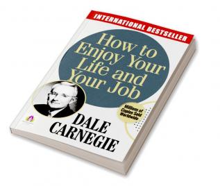 How to Enjoy Your Life and Your Job