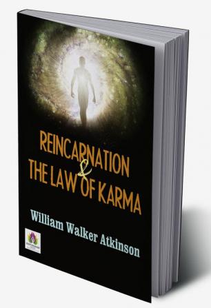 Reincarnation and The Law of Karma