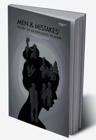 Men & Mistakes' - Story of an exploited woman