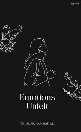 Emotions Unfelt