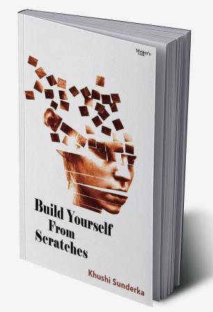 Build Yourself From Scratches