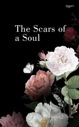 The Scars of a Soul