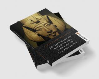 Development of Religion and Thought in Ancient Egypt