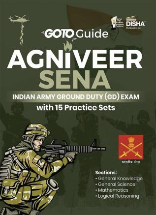 GoTo Guide for AGNIVEER SENA Indian Army Ground Duty (GD) Exam with 15 Practice Sets