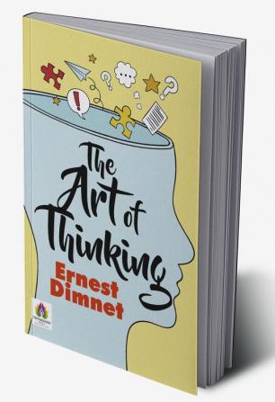 The Art of Thinking