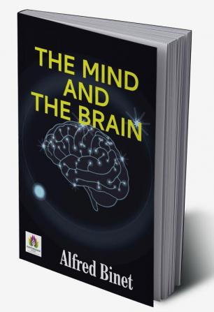 The Mind and the Brain