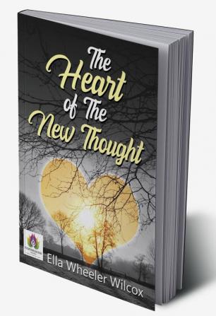 The Heart of the New Thought