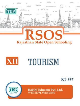 TOP- 337 TOURISM GUIDE Class 12th RSOS (RAJASTHAN STATE OPEN SCHOOLING) Guide Book English Medium