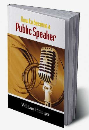 How to Become A Public Speaker