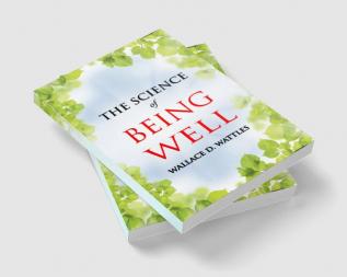 The Science of Being Well