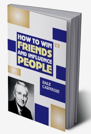 How to Win Friends and Influence People