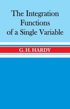 The Integration of Functions of a Single Variable