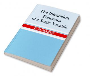 The Integration of Functions of a Single Variable