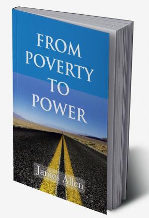 From Poverty to Power