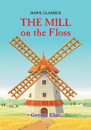 The Mill on the Floss